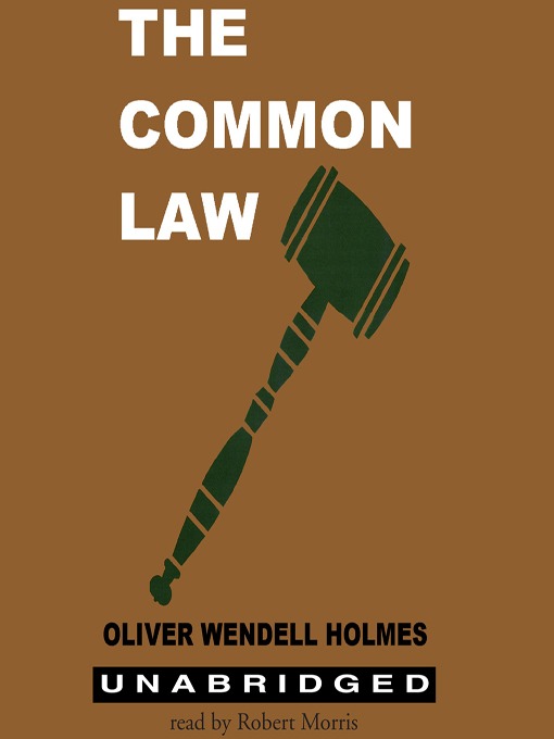 Title details for The Common Law by Oliver Wendell Holmes Jr. - Available